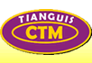  TIANGUIS CTM 